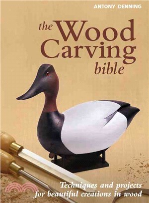 The Woodcarving Bible