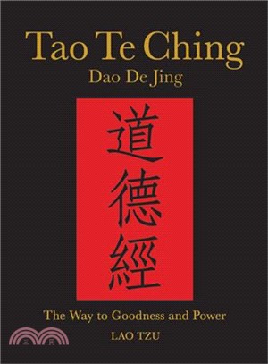 Tao Te Ching ─ The Way to Goodness and Power