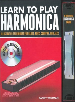 Learn to Play Harmonica ─ Illustrated Techniques for Blues, Rock, Country, and Jazz