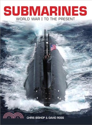 Submarines ─ World War I to the Present