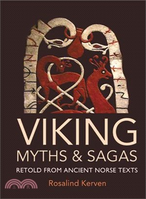 Viking Myths & Sagas ─ Retold from Ancient Norse Texts