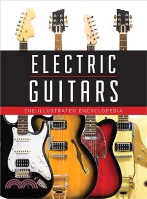 Electric Guitars ― The Illustrated Encyclopedia