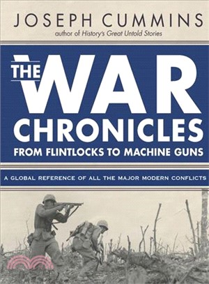 The War Chronicles ― From Flintlocks to Machine Guns