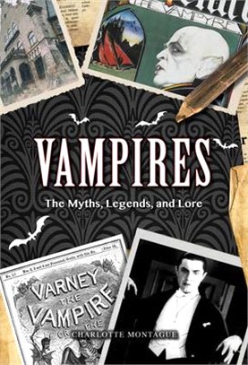 Vampires ― From Dracula to Twilight - the Complete Guide to Vampire Mythology