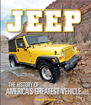 Jeep ― The History of America's Greatest Vehicle