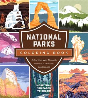 National Parks Coloring Book: Color Your Way Through America's Treasured Landmarks