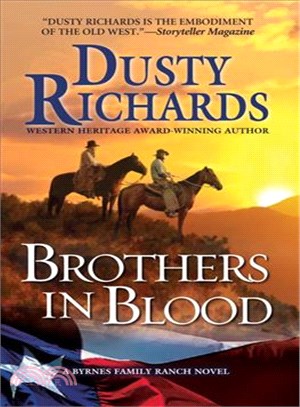 Brothers in Blood ─ A Byrnes Family Ranch Western