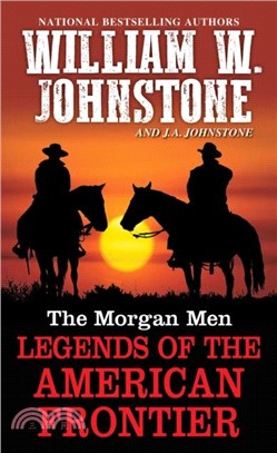 The Morgan Men：Legends of the American Frontier