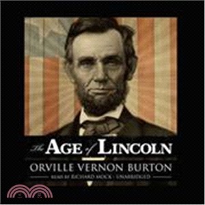 The Age of Lincoln
