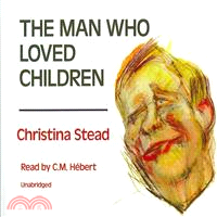 The Man Who Loved Children — Library Edition