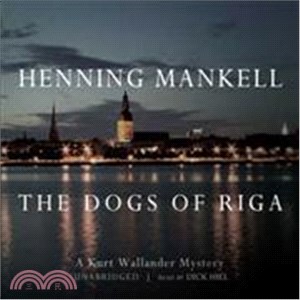 The Dogs of Riga ─ A Kurt Wallander Mystery