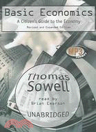 Basic Economics ─ A Citizen's Guide to the Ecomomy