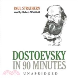 Dostoevsky In 90 Minutes