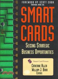 SMART CARDS:SEIZING STRATEGIC BUSINESS OPPORTNTIES
