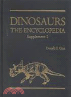 Dinosaurs ─ The Encyclopedia Supplement 2