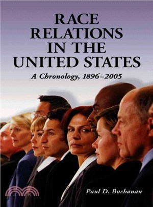 Race Relations in the United States ― A Chronology, 1896-2005