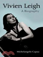 Vivien Leigh ─ A Biography