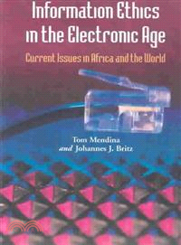 Information Ethics in the Electronic Age ― Current Issues in Africa and the World