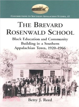 Brevard Rosenwald School ─ Black Education and Community Building in a Southern Appalachian Town, 1920-1966