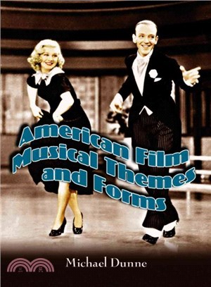 American Film Musical Themes and Forms