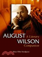 August Wilson: A Literary Companion