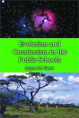Evolution And Creationism In The Public Schools ― A Handbook For Educators, Parents And Community Leaders