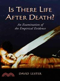 Is There Life After Death? — An Examination Of The Empirical Evidence