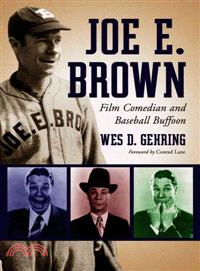 Joe E. Brown ― Film Comedian And Baseball Buffoon