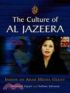 The Culture of Al Jazeera ─ Inside an Arab Media Giant