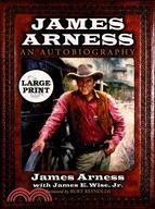 James Arness: An Autobiography