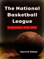 The National Basketball League: A History, 1935-1949