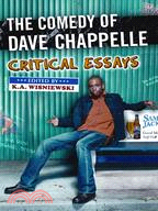 The Comedy of David Chappelle ─ Critical Essays