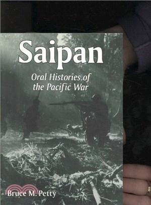 Saipan ― Oral Histories of the Pacific War