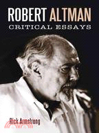 Robert Altman ─ Critical Essays