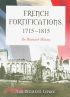 French Fortifications, 1715-1815 ─ An Illustrated History