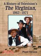A History of Television's The Virginian, 1962-1971