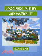 Modernist Painting and Materiality