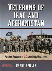 Veterans of Iraq and Afghanistan ─ Personal Accounts of 22 Americans Who Served