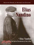 Elias Nandino: Selected Poems, in Spanish and English