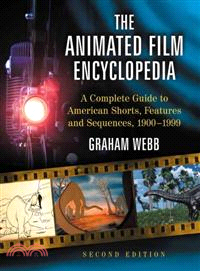 The Animated Film Encyclopedia ─ A Complete Guide to American Shorts, Features and Sequences, 1900-1999