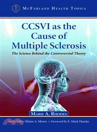 CCSVI as the Cause of Multiple Sclerosis