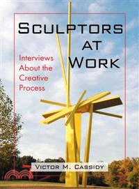 Sculptors at Work ─ Interviews About the Creative Process