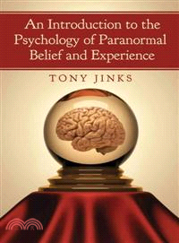 An Introduction to the Psychology of Paranormal Belief and Experience
