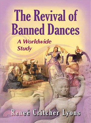 The Revival of Banned Dances—A Worldwide Study