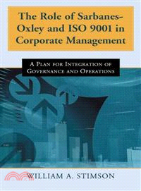 The Role of Sarbanes-Oxley and ISO 9001 in Corporate Management