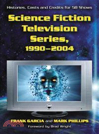 Science Fiction Television Series, 1990-2004