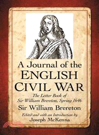 A Journal of the English Civil War ─ The Letter Book of Sir William Brereton, Spring 1646