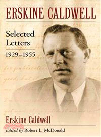 Erskine Caldwell ─ Selected Letters, 1929-1955