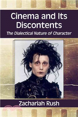 Cinema and Its Discontents ─ The Dialectical Nature of Character