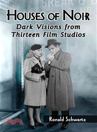 Houses of Noir ─ Dark Visions from Thirteen Film Studios